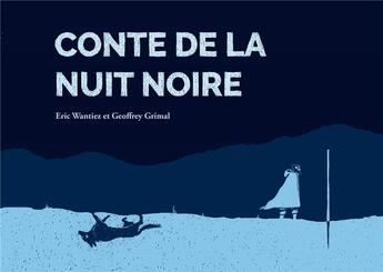 Couverture du livre « Conte de la nuit noire » de  aux éditions Comme Une Orange