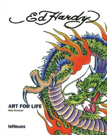 Couverture du livre « Art for life ; Ed Hardy » de Hardy/Govenar aux éditions Teneues - Livre