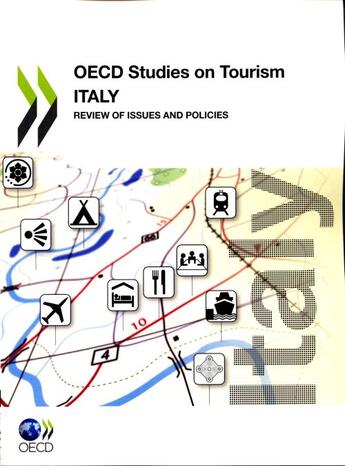 Couverture du livre « OECD studies on tourism ; Italy ; review of issues and policies » de  aux éditions Ocde