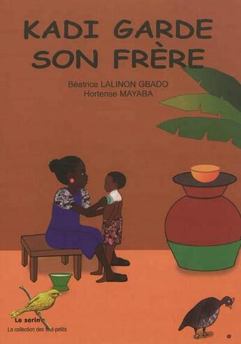 Couverture du livre « Kadi garde son frere » de Gbado B Lalinon aux éditions Ruisseaux D'afrique Editions