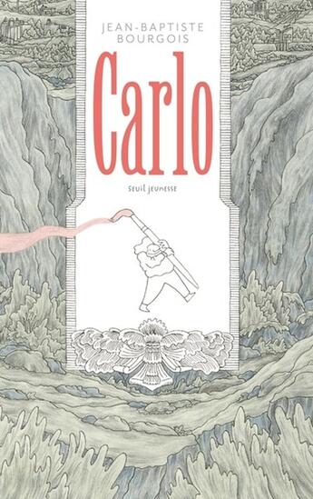 Couverture du livre « Carlo » de Jean-Baptiste Bourgois aux éditions Seuil Jeunesse