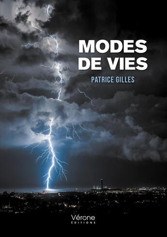 Couverture du livre « Modes de vies » de Patrice Gilles aux éditions Verone