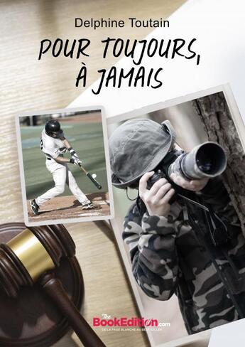 Couverture du livre « Pour toujours à jamais » de Toutain Delphine aux éditions Thebookedition.com