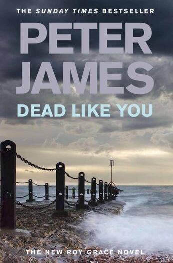 Couverture du livre « Dead like you » de Peter James aux éditions Pan Macmillan