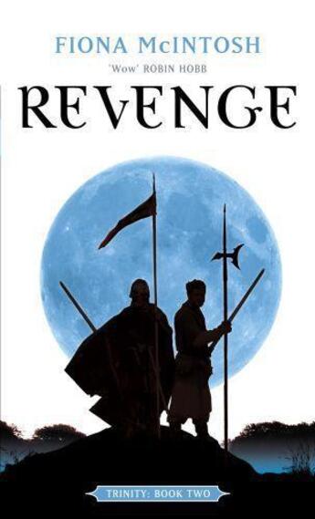 Couverture du livre « Revenge: Trinity Book Two » de Fiona Mcintosh aux éditions Little Brown Book Group Digital