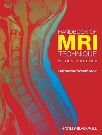 Couverture du livre « Handbook of MRI Technique » de Catherine Westbrook aux éditions Wiley-blackwell