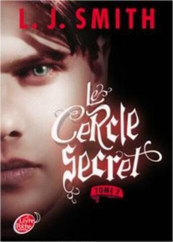 Couverture du livre « Le cercle secret t.2 ; captive » de L. J. Smith aux éditions Le Livre De Poche Jeunesse