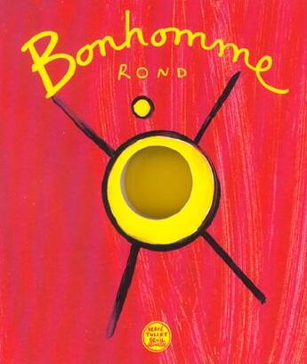 Couverture du livre « Bonhomme rond » de Herve Tullet aux éditions Seuil Jeunesse