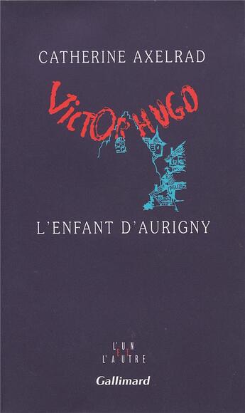 Couverture du livre « L'enfant d'aurigny » de Catherine Axelrad aux éditions Gallimard