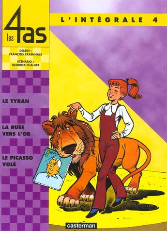 Couverture du livre « Les 4 as - t04 - l'integrale - la ruee vers l'or - le picasso vole » de Chaulet/Craenhals aux éditions Casterman