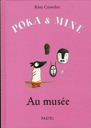 Couverture du livre « Poka et mine au musée » de Kitty Crowther aux éditions Ecole Des Loisirs