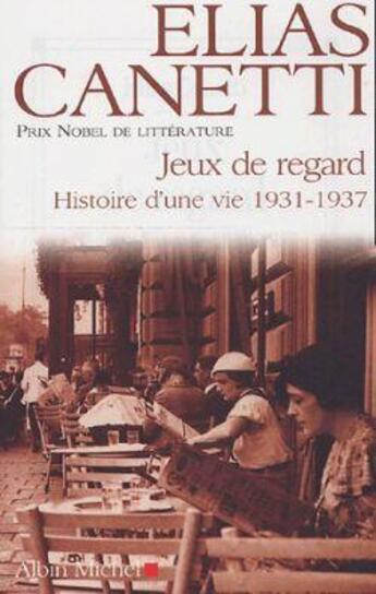 Couverture du livre « Jeux de regard » de Canetti-E aux éditions Albin Michel