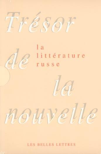 Couverture du livre « Tresor de la nouvelle russe » de  aux éditions Belles Lettres