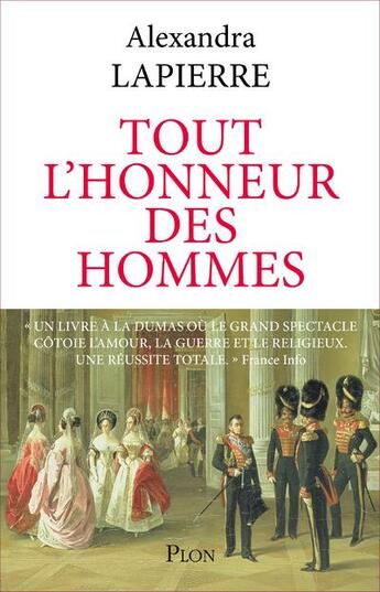 Couverture du livre « Tout l'honneur des hommes ; dans la Russie des tsars, l'épopée du fils de l'Imam de Tchétchénie » de Alexandra Lapierre aux éditions Plon