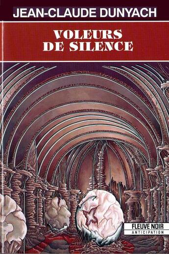 Couverture du livre « Voleurs de silence » de Jean-Claude Dunyach aux éditions Fleuve Editions