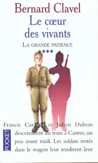 Couverture du livre « La Grande Patience T.3 Coeur Des Vivants » de Bernard Clavel aux éditions Pocket