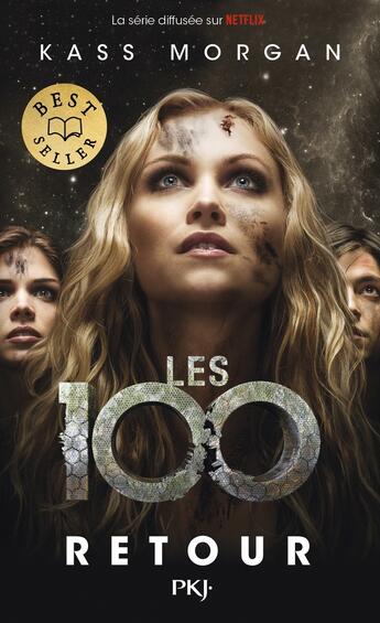 Couverture du livre « Les 100 Tome 3 : retour » de Kass Morgan aux éditions Pocket Jeunesse