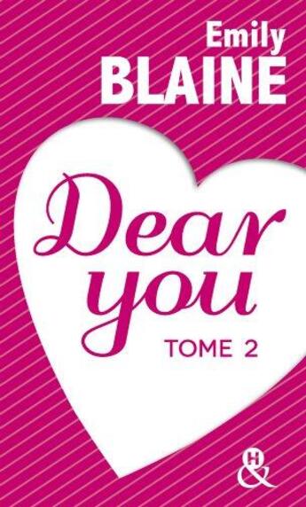 Couverture du livre « Dear you Tome 2 » de Emily Blaine aux éditions Harlequin