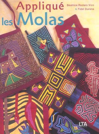 Couverture du livre « Applique les molas » de Rodaro-Vico/Durana aux éditions Le Temps Apprivoise