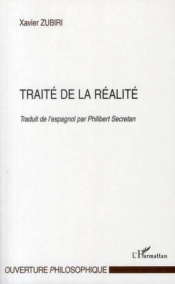 Couverture du livre « Traité de la réalité » de Xavier Zubiri aux éditions L'harmattan