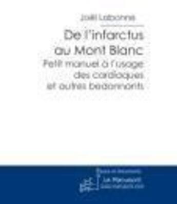 Couverture du livre « De l'infarctus au Mont Blanc » de Joël Labonne aux éditions Le Manuscrit