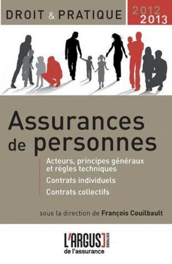 Couverture du livre « Assurances de personnes 2012-2013 2eme edition » de Francois Couilbault aux éditions L'argus De L'assurance