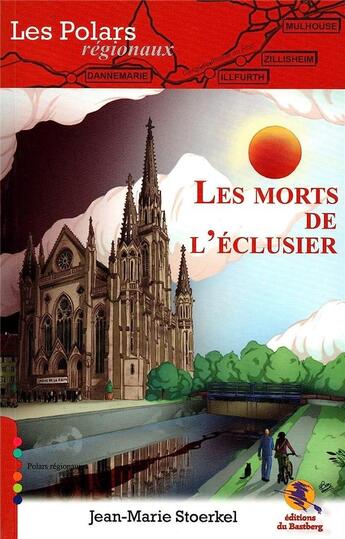 Couverture du livre « Les morts de l'éclusier » de Jean-Marie Stoerkel aux éditions Bastberg