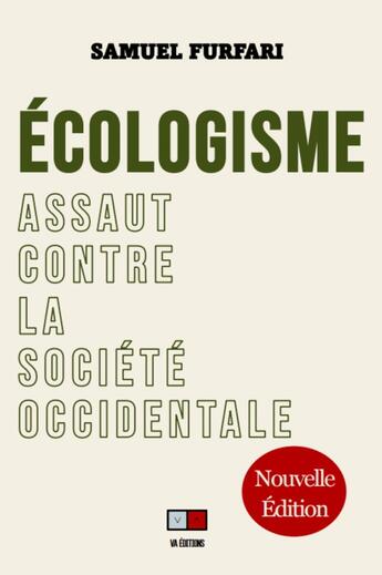 Couverture du livre « Écologisme : Assaut contre la société occidentale » de Samuel Furfari aux éditions Va Press