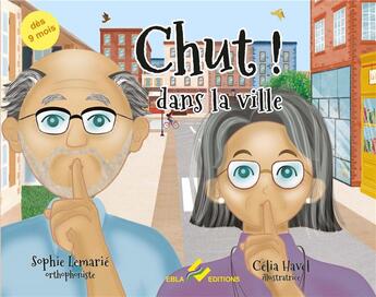 Couverture du livre « Chut ! dans la ville » de Lemarie/Havel aux éditions Ebla