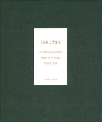 Couverture du livre « La respiration de l'infini » de Lee Ufan aux éditions Dilecta