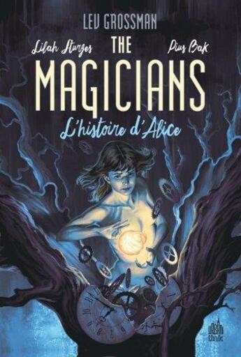 Couverture du livre « The magicians Tome 1 » de Lilah Sturges et Pius Bak aux éditions Urban Link