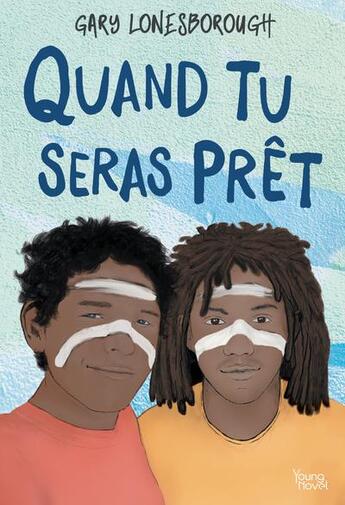 Couverture du livre « Quand tu seras prêt » de Gary Lonesborough aux éditions Akata