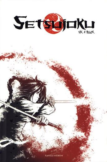 Couverture du livre « Setsujoku » de Vik et Black aux éditions Komics Initiative