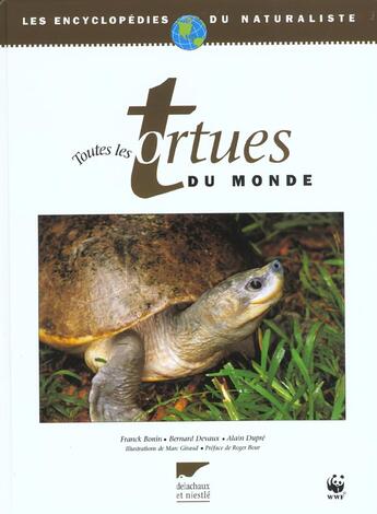 Couverture du livre « Toutes Les Tortues Du Monde » de Bonin/Devaux/Dupre aux éditions Delachaux & Niestle