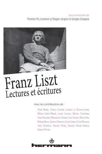 Couverture du livre « Franz Liszt,lectures et écritures » de  aux éditions Hermann