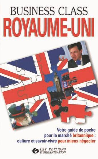 Couverture du livre « Royaume-Uni : Votre guide de poche pour le marché britannique : culture et savoir-vivre pour mieux négocier. » de T. Harper aux éditions Organisation