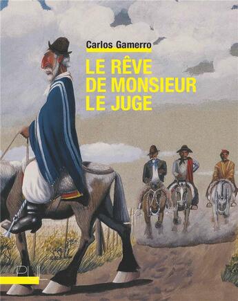 Couverture du livre « Le rêve de monsieur le juge » de Carlos Gamerro aux éditions Pu De Lyon