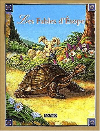 Couverture du livre « Les fables d'ésope » de  aux éditions Mango