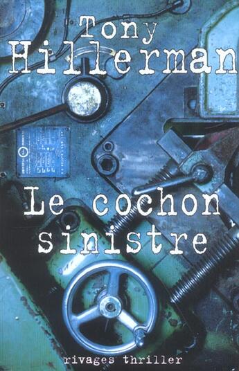 Couverture du livre « Le cochon sinistre » de Tony Hillerman aux éditions Rivages