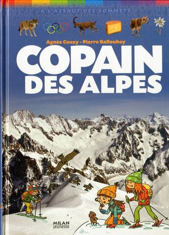 Couverture du livre « Copain des alpes » de Pierre Ballouhey aux éditions Milan