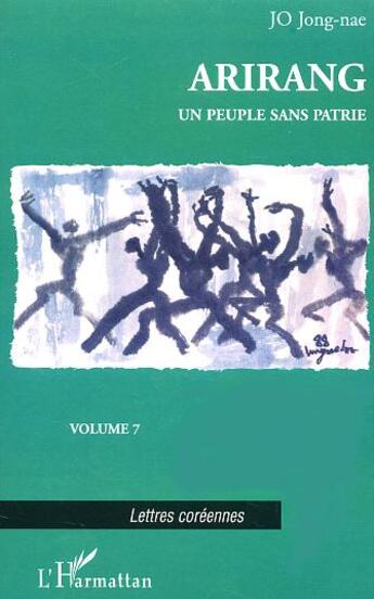 Couverture du livre « Arirang t.7 ; un peuple sans patrie » de Jong-Nae Jo aux éditions L'harmattan