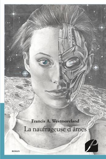 Couverture du livre « La naufrageuse d'ames » de Westmoreland F A. aux éditions Editions Du Panthéon