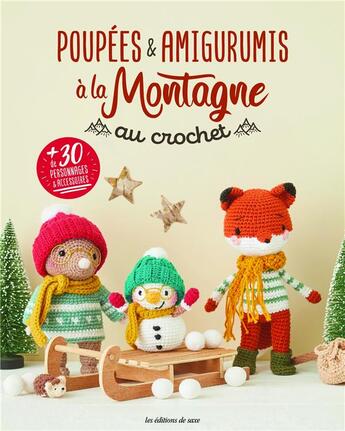 Couverture du livre « Poupees & amigurimis a la montagne au crochet » de Uvre Collective aux éditions De Saxe