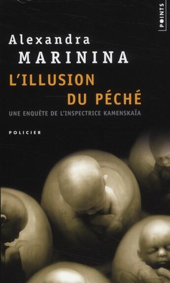 Couverture du livre « L'illusion du pêché » de Alexandra Marinina aux éditions Points