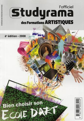 Couverture du livre « L'officiel des formations artistiques (édition 2008) » de  aux éditions Studyrama