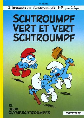 Couverture du livre « Les Schtroumpfs Tome 9 : Schtroumpf vert et vert Schtroumpf » de Peyo aux éditions Dupuis