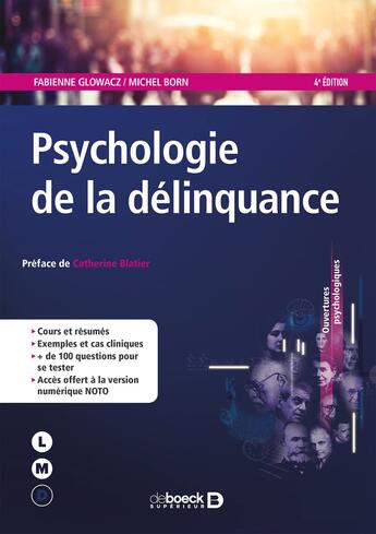 Couverture du livre « Psychologie de la délinquance (4e édition) » de Michel Born et Florence Glowacz aux éditions De Boeck Superieur