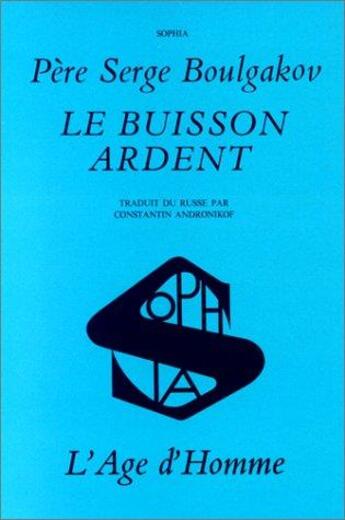 Couverture du livre « Buisson ardent (le) » de Serge Boulgakov aux éditions L'age D'homme