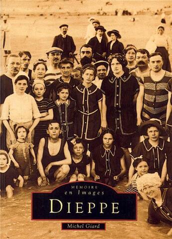 Couverture du livre « Dieppe » de Michel Giard aux éditions Editions Sutton