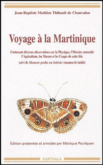 Couverture du livre « Voyage à la Martinique » de Thibault De Chanvalo aux éditions Karthala